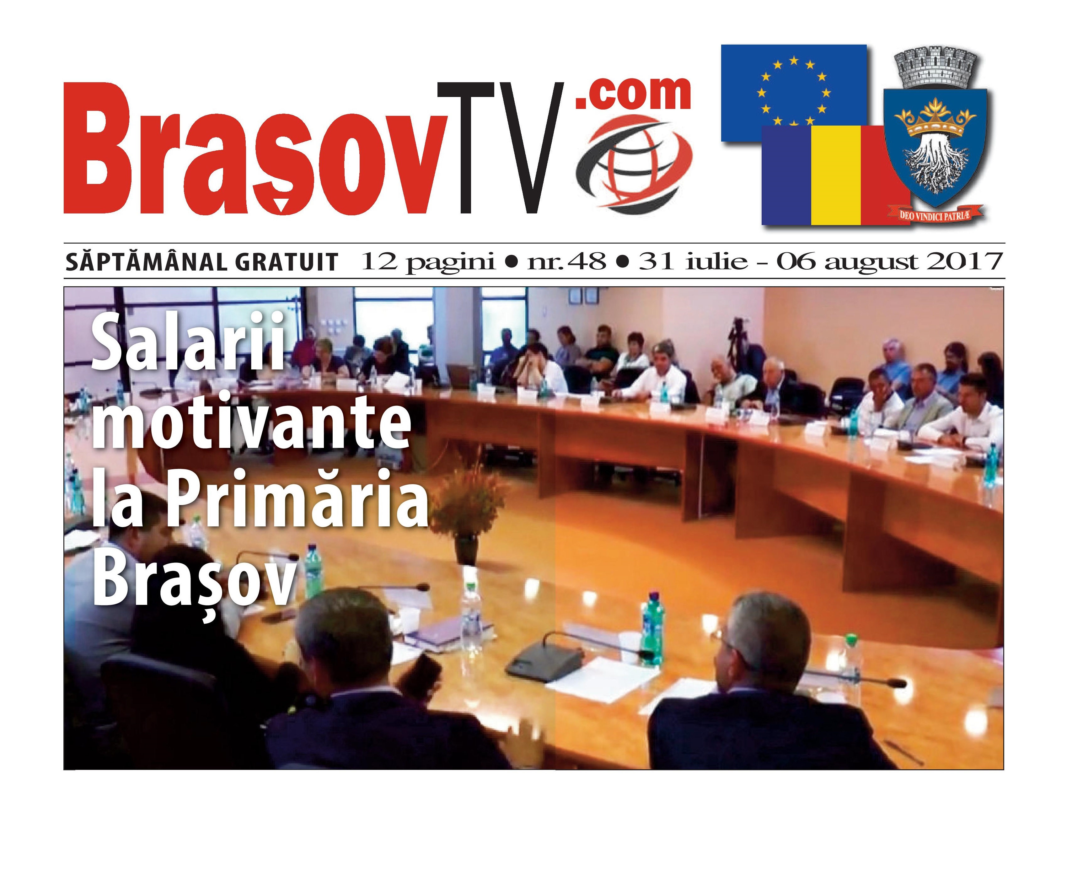 Săptămânalul BrașovTV - nr 48 - 31 Iulie - 06 august 2017